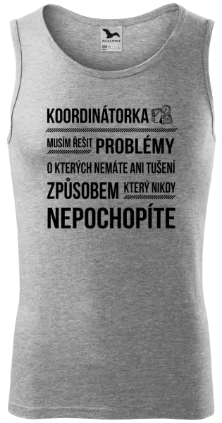 Pánské tílko Musím řešit problémy - koordinátorka