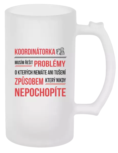 Půllitr Musím řešit problémy - koordinátorka