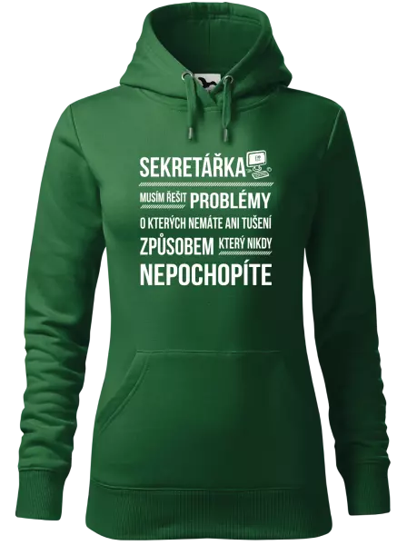 Dámská mikina Musím řešit problémy - sekretářka