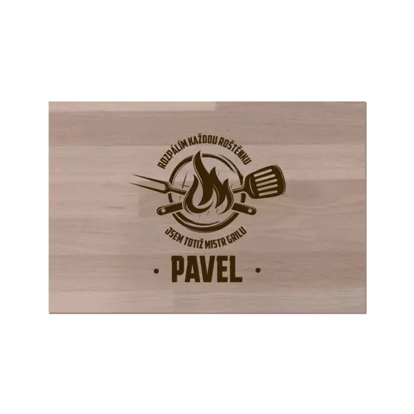 Bukové prkénko Rozpálím každou roštěnku, jsem totiž mistr grilu