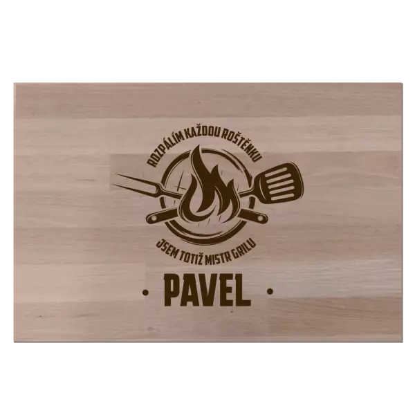 Bukové prkénko Rozpálím každou roštěnku, jsem totiž mistr grilu