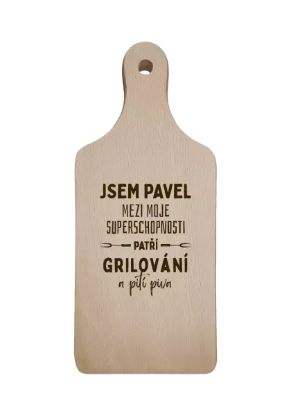 Prkénko Mezi moje superschopnosti patří grilování a pití piva
