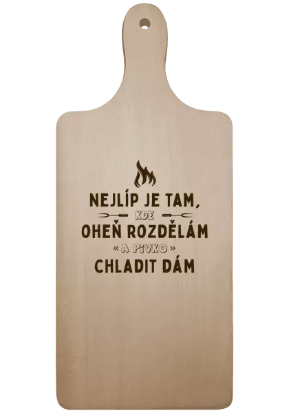 Prkénko Nejlíp je tam, kde oheň rozdělám