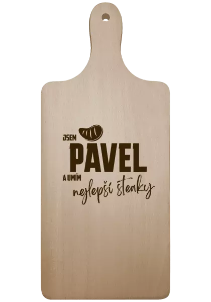 Prkénko Jsem jméno a umím nejlepší steaky