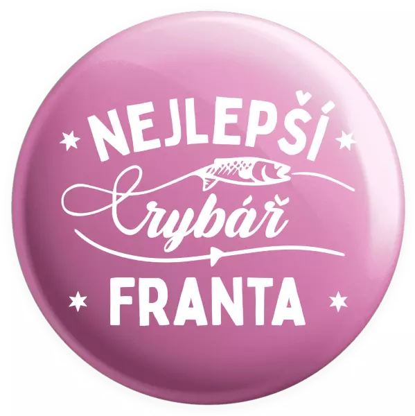 Placka Nejlepší rybář se jménem