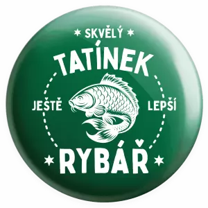 Placka Skvělý tatínek a ještě lepší rybář