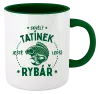 Hrnek Skvělý tatínek a ještě lepší rybář