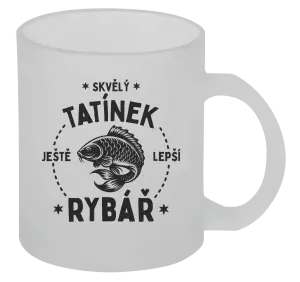 Hrnek Skvělý tatínek a ještě lepší rybář