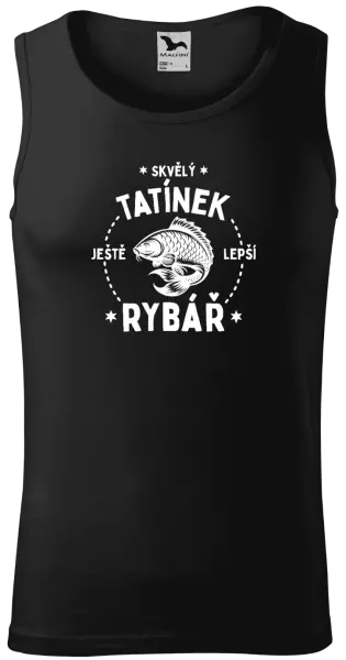 Pánské tílko Skvělý tatínek a ještě lepší rybář