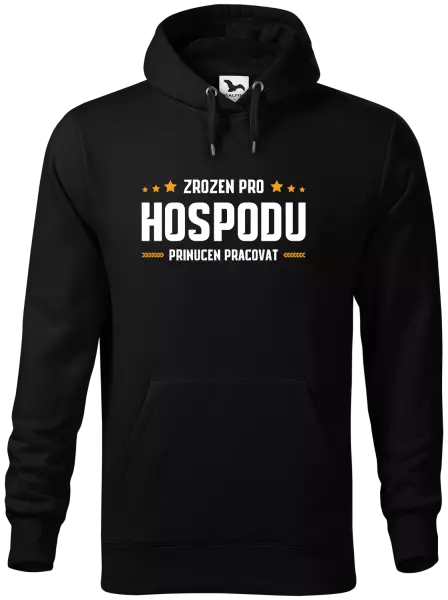 Pánská mikina Zrozen pro hospodu, přinucen pracovat