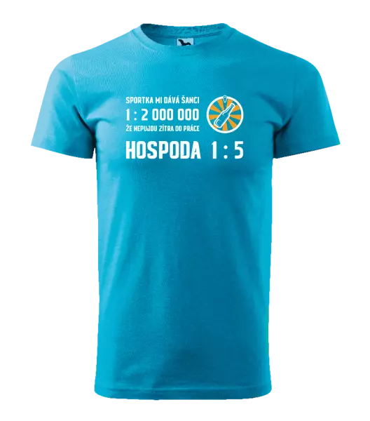 Pánské tričko Sportka mi dává šanci, že nepůjdu do práce