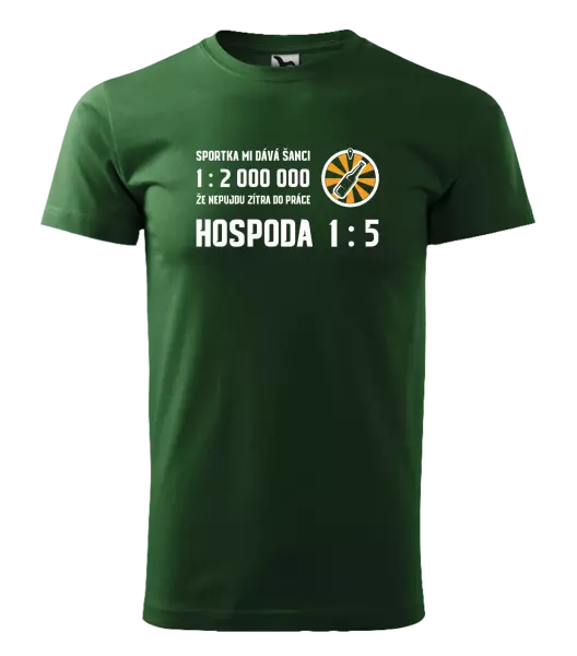 Pánské tričko Sportka mi dává šanci, že nepůjdu do práce