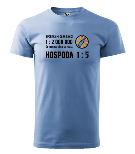 Pánské tričko Sportka mi dává šanci, že nepůjdu do práce