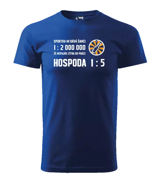 Pánské tričko Sportka mi dává šanci, že nepůjdu do práce