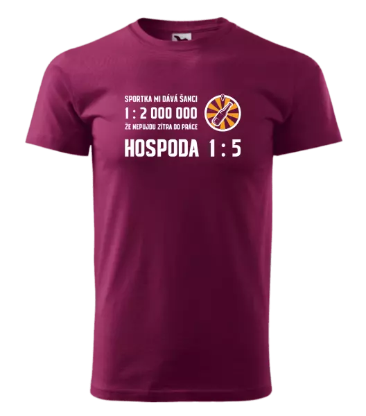 Pánské tričko Sportka mi dává šanci, že nepůjdu do práce
