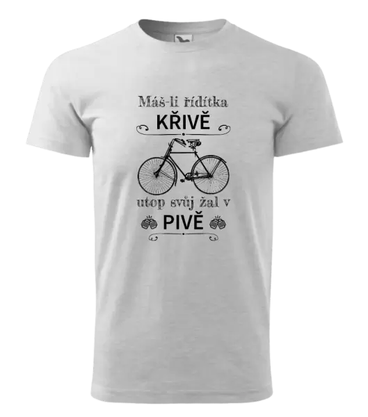 Pánské tričko Máš-li řídítka křivě, utop svůj žal v pivě
