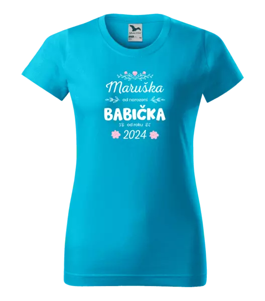 Dámské tričko Jméno od narození, babička od roku