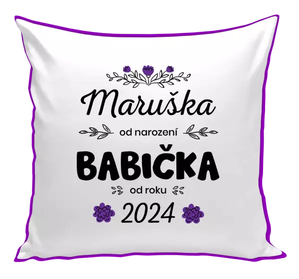 Polštář Jméno od narození, babička od roku