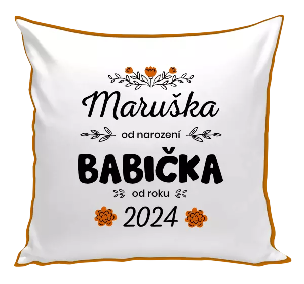 Polštář Jméno od narození, babička od roku