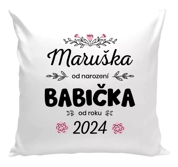 Polštář Jméno od narození, babička od roku