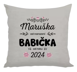 Polštář Jméno od narození, babička od roku
