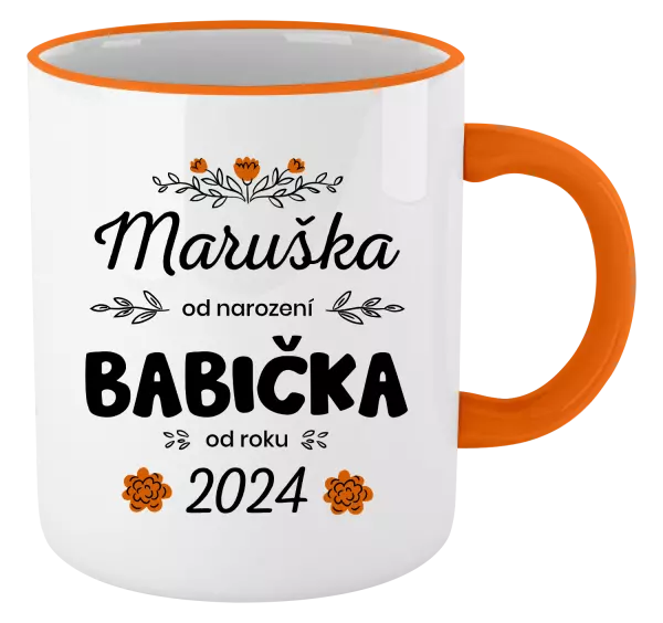 Hrnek Jméno od narození, babička od roku