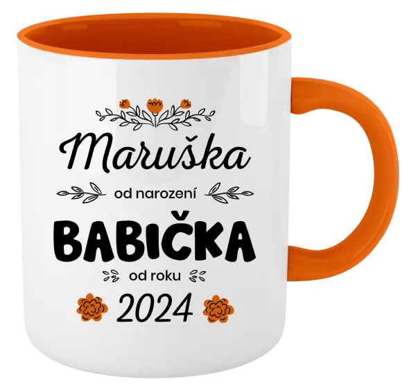 Hrnek Jméno od narození, babička od roku
