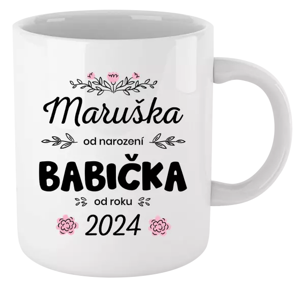 Hrnek Jméno od narození, babička od roku