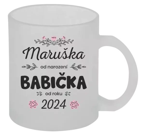 Hrnek Jméno od narození, babička od roku