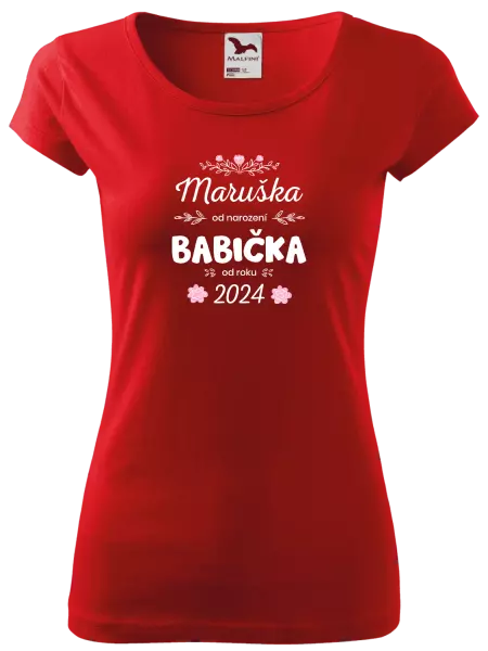 Dámské tričko Jméno od narození, babička od roku