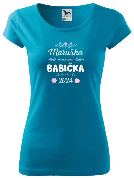Dámské tričko Jméno od narození, babička od roku