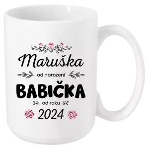 Hrnek Jméno od narození, babička od roku