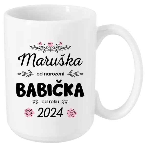 Hrnek Jméno od narození, babička od roku