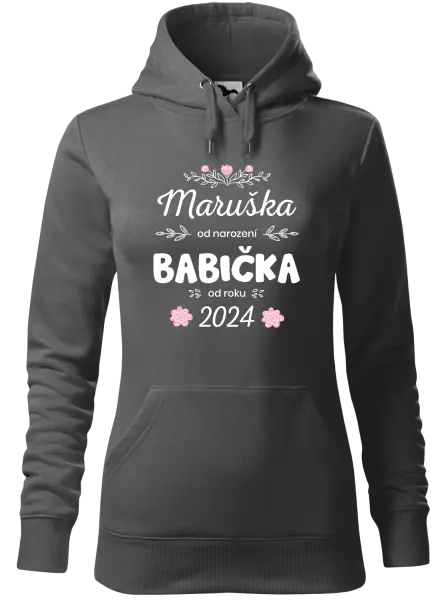 Dámská mikina Jméno od narození, babička od roku