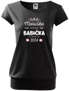 Dámské tričko Jméno od narození, babička od roku