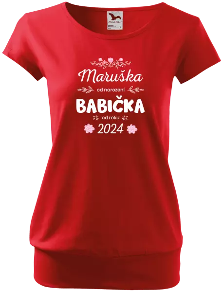 Dámské tričko Jméno od narození, babička od roku