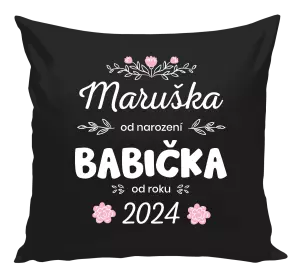 Polštář Jméno od narození, babička od roku