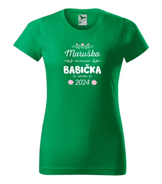 Dámské tričko Jméno od narození, babička od roku