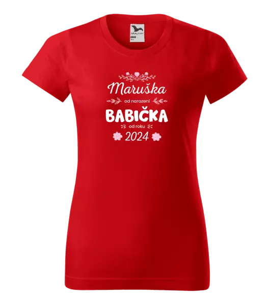 Dámské tričko Jméno od narození, babička od roku