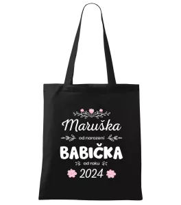 Látková taška Jméno od narození, babička od roku