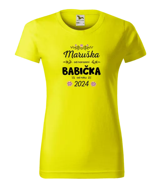 Dámské tričko Jméno od narození, babička od roku