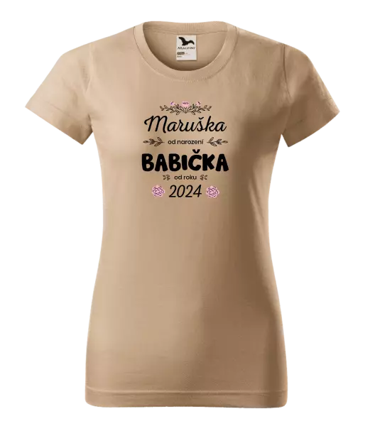 Dámské tričko Jméno od narození, babička od roku