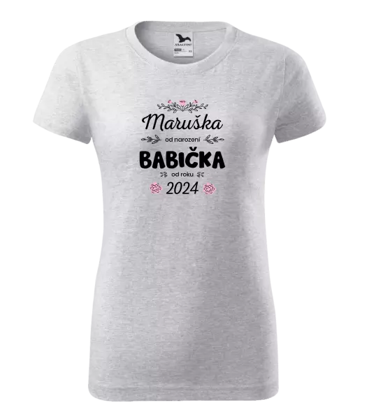 Dámské tričko Jméno od narození, babička od roku