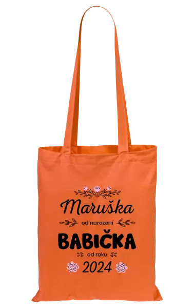 Látková taška Jméno od narození, babička od roku