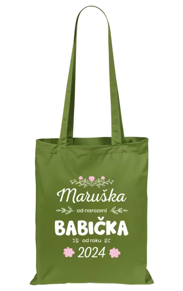 Látková taška Jméno od narození, babička od roku