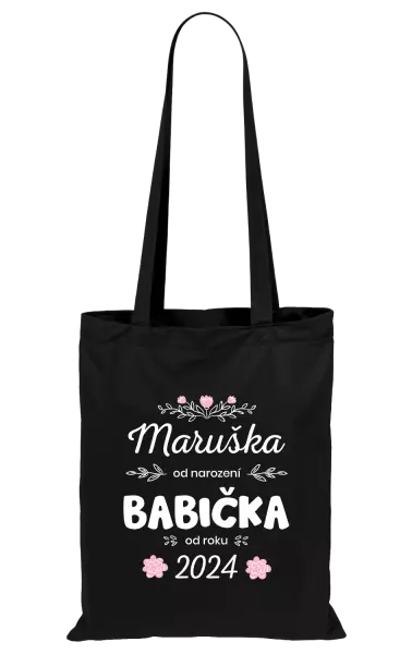Látková taška Jméno od narození, babička od roku