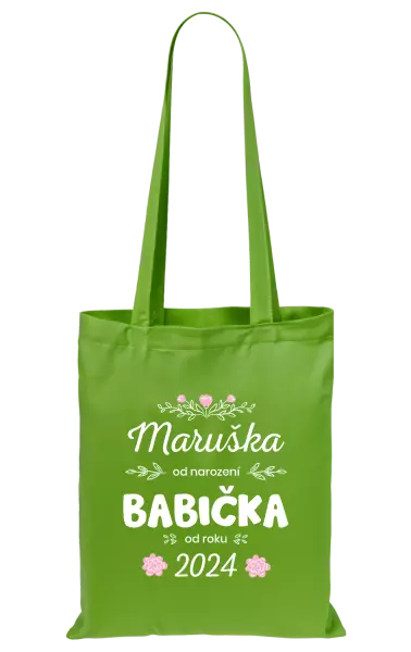 Látková taška Jméno od narození, babička od roku