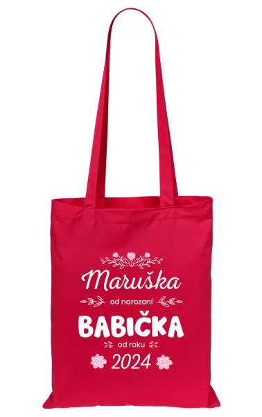 Látková taška Jméno od narození, babička od roku