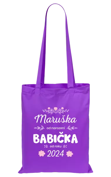 Látková taška Jméno od narození, babička od roku