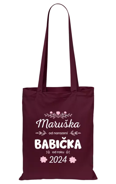 Látková taška Jméno od narození, babička od roku